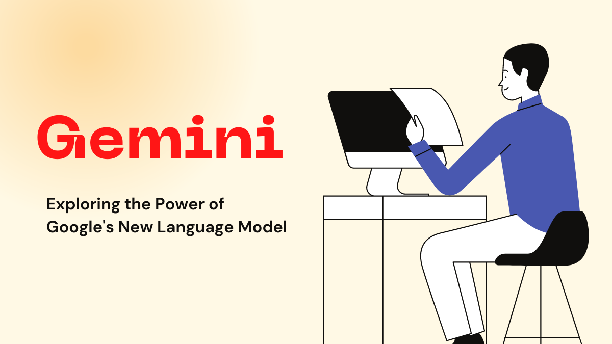 Gemini AI：探索谷歌新语言模型的强大力量