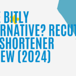 FREE Bitly Alternative? Recut URL Shortener Review (2024)