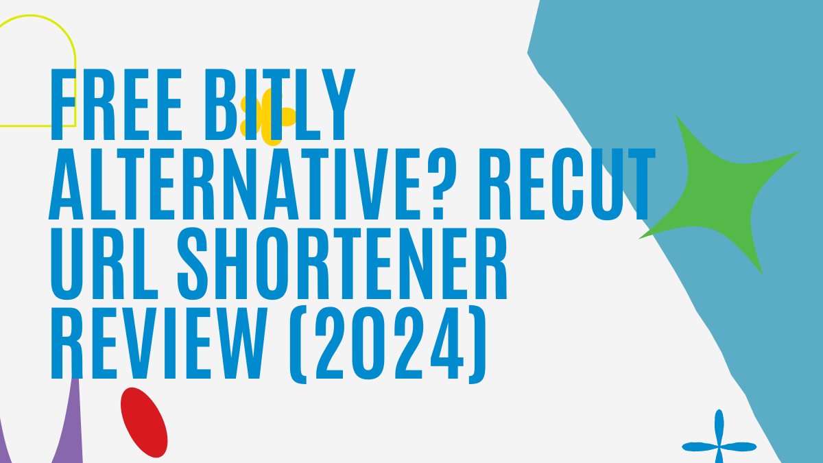 GRATIS Bitly Alternativ? Recut URL Shortener Review (2024)