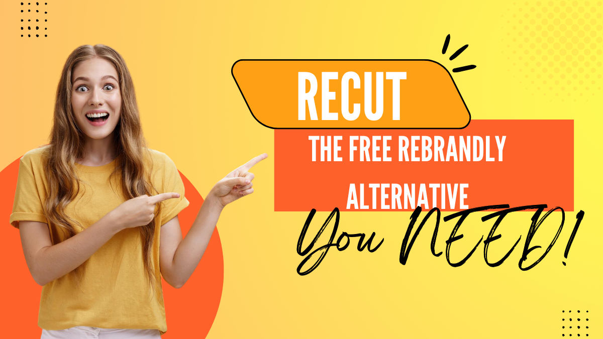Recut：您需要的免费 Rebrandly 替代品！