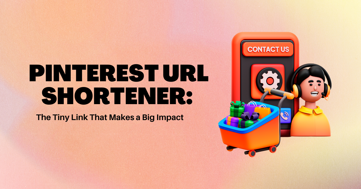 Pinterest URL Shortener: The Tiny Link That Makes a Big Impact